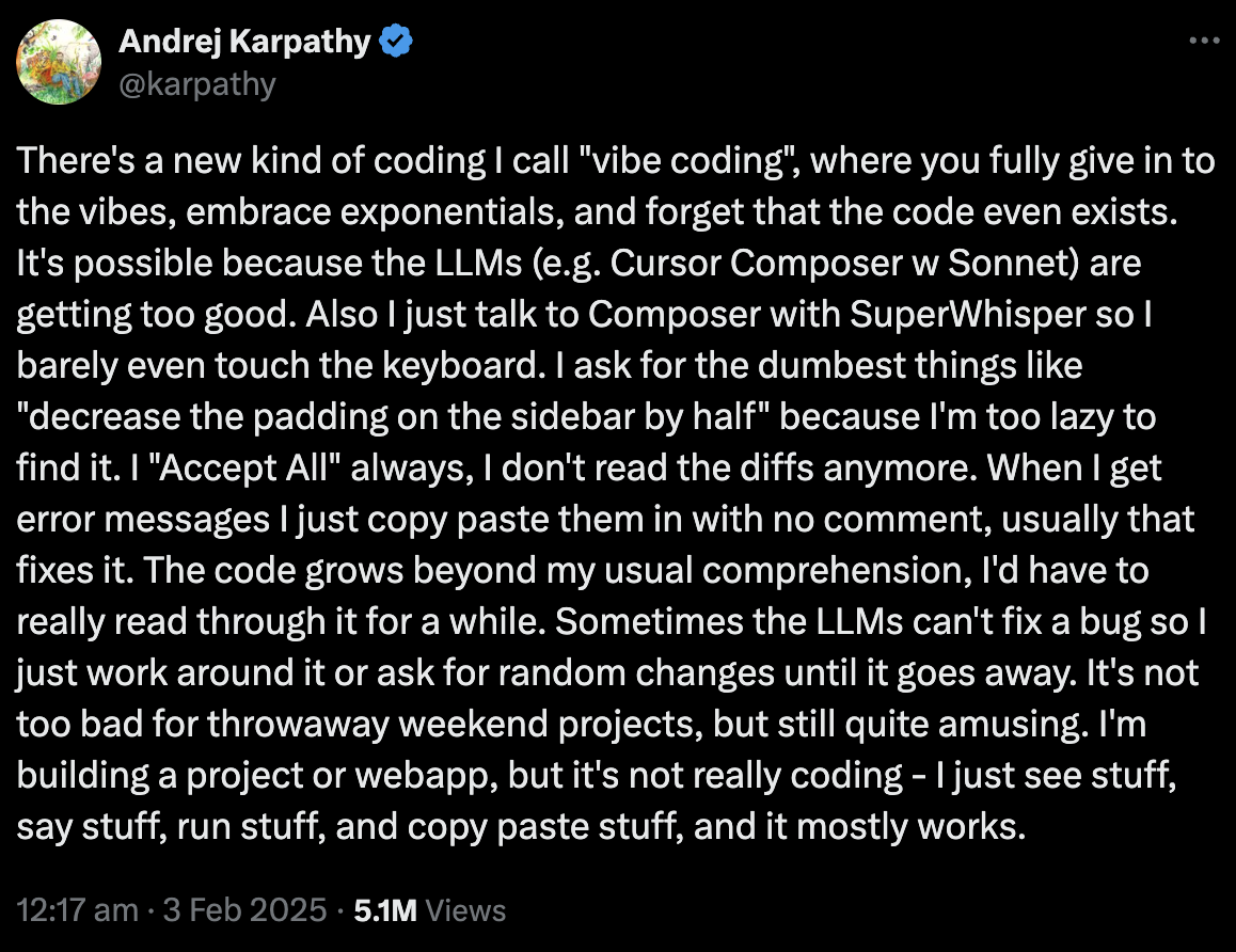 Karpathy's original vibe coding post